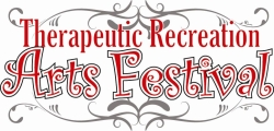 Therapeutic Recreation Arts Festival 
